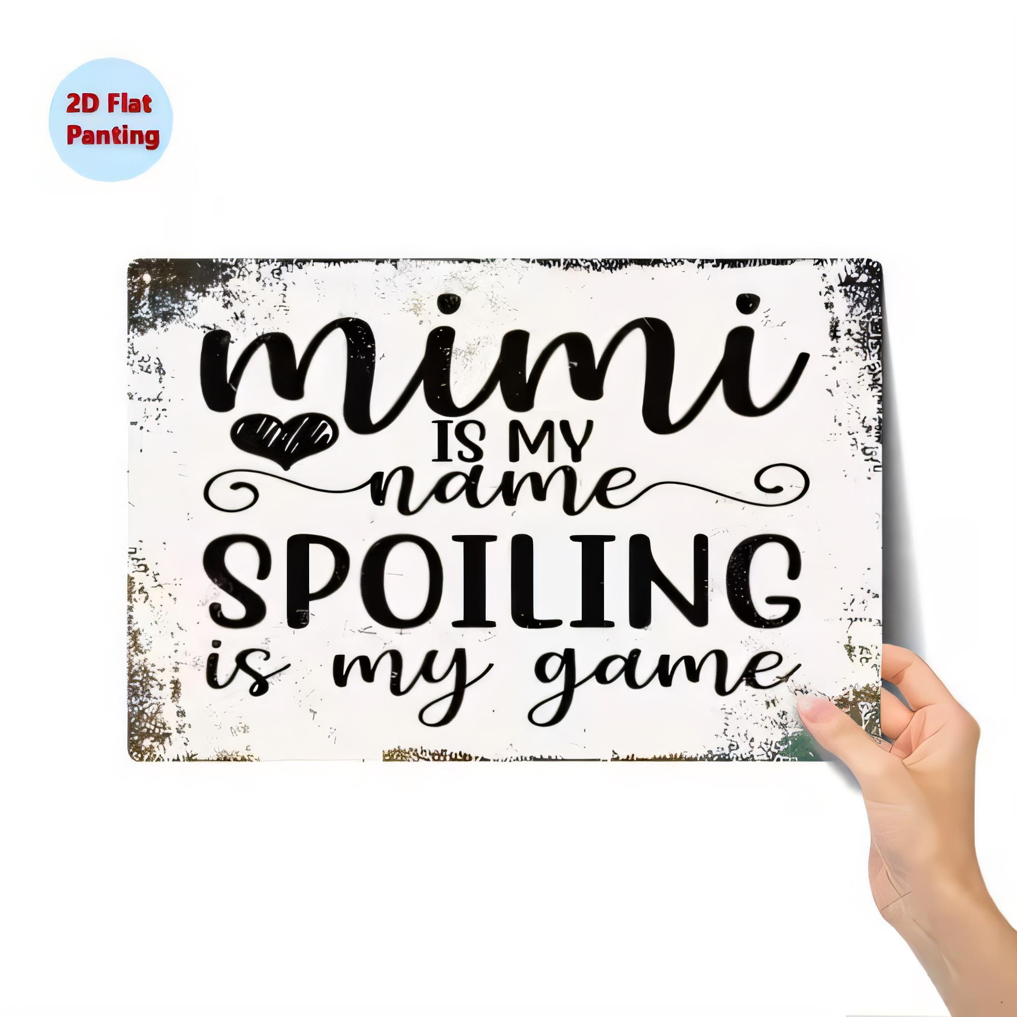 Baby Nursery Games - ป้ายโลหะวินเทจ MIMI IS NAME Spoiling Is